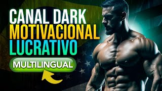 O JEITO CERTO DE MONETIZAR CANAL DARK MOTIVACIONAL NO YOUTUBE