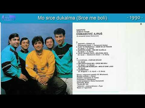 Ajrus Osmanovic - Mo srce dukalma (Srce me boli) - (Audio 1990)