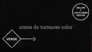 Delafé y las flores azules - Verde (Letra)