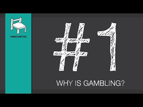 Armchair Podcast #1 | Why is Gambling?