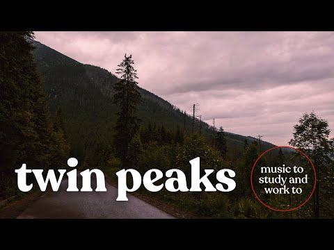 the owls are not what they seem // twin peaks music to study and work to