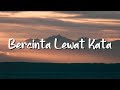 Donne Maula - Bercinta Lewat Kata (Lirik) - Mix Playlist