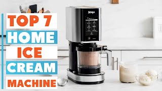 Top 7 Best Home Ice Cream Machines That Are Totally Worth It in 2025
