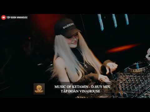 NONSTOP VINAHOUSE 2022 - MUSIC OF KETAMIN - D.HUY MIX - I LIKE IT (TINO REMIX) |TẬP ĐOÀN VINAHOUSE