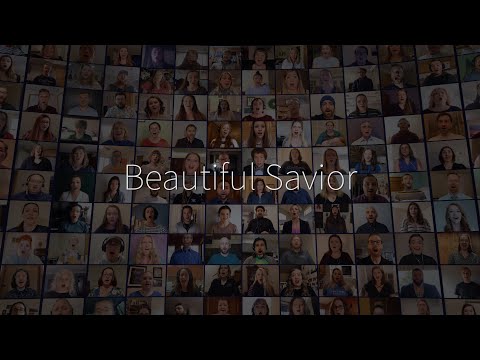 Beautiful Savior - Concordia Alumni Virtual Choir