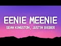 Sean Kingston, Justin Bieber - Eeenie Meenie (Lyrics)