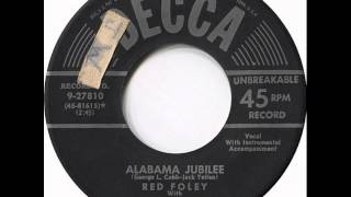 Red Foley ~ Alabama Jubilee