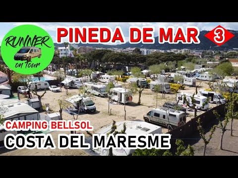 4 places in one go | Pineda de Mar & more | Costa del MareSME | Motorhome to Spain