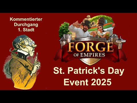 Thumbnail von FoETipps: St. Patricks Day Event 2025 – Beispielstadt in Forge of Empires