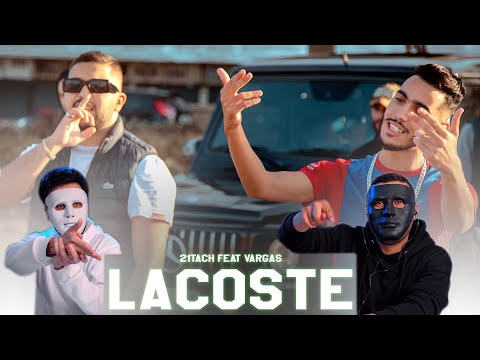 21 TACH - Lacoste Feat Vargas | Egyptian Reaction
