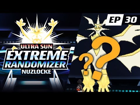 ULTRA NECROZMA RANDOMIZED AS!?! | Pokemon Ultra Sun EXTREME Randomizer Nuzlocke Part 30