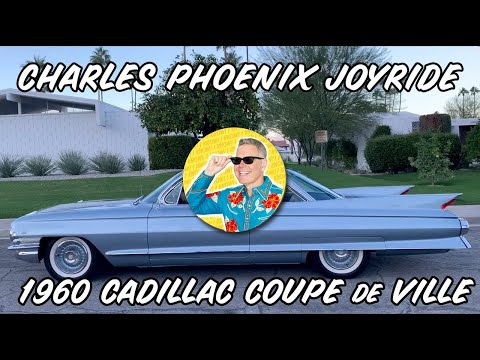 Charles Phoenix JOYRIDE - 1961 Cadillac Coupe DeVille