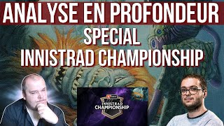 [Magic Arena] Analyse en Profondeur - Spécial Innistrad Championship Ft. Swifth le Rivals