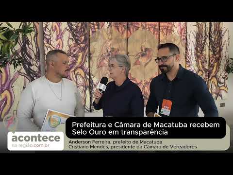 Macatuba conquista Selo Ouro em transparência!