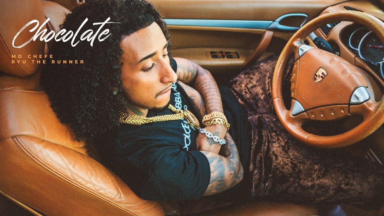 MD Chefe - Chocolate ft. Ryu, the Runner (Clipe Oficial)