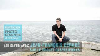 preview picture of video 'Rencontres de la photo Gaspésie 2011 -  Entrevue avec Jean-François Bérubé'