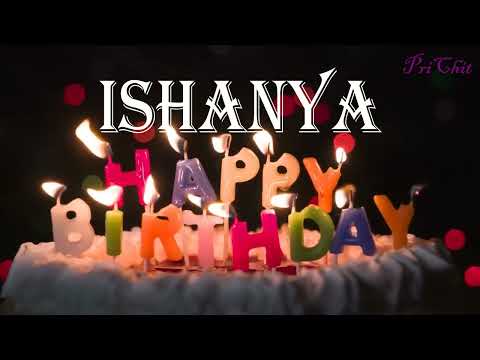 Ishanya Birthday Song |  Birthday Song Ishanya | Happy Birthday Ishanya |    @birthdaysongwithnames