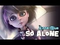 Anna Blue - So Alone (original video) 