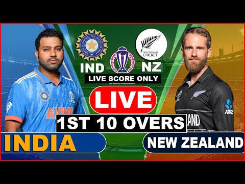 Live IND Vs NZ Match Score | Live Cricket score only | IND vs NZ Live 1st 10 overs