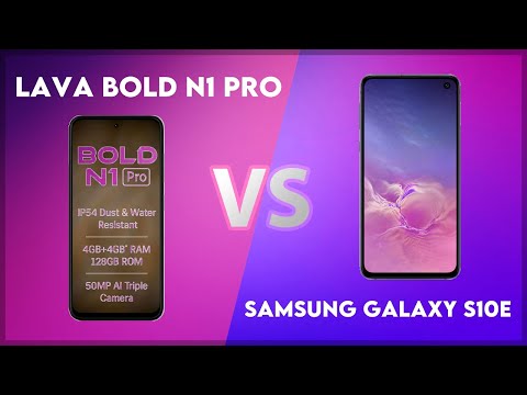 Lava Bold N1 Pro vs Samsung Galaxy S10e Technical Comparison