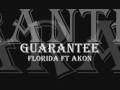 Guarantee florida ft akon with lyrics 