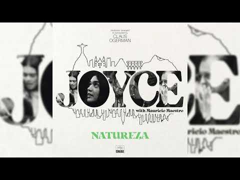 Joyce with Mauricio Maestro - Natureza (produced, arranged & conducted by Claus Ogerman)(Full Album)