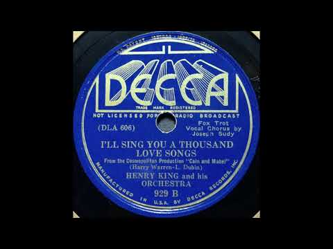 1936 Henry King - I'll Sing You A Thousand Love Songs (Joseph Sudy, vocal)