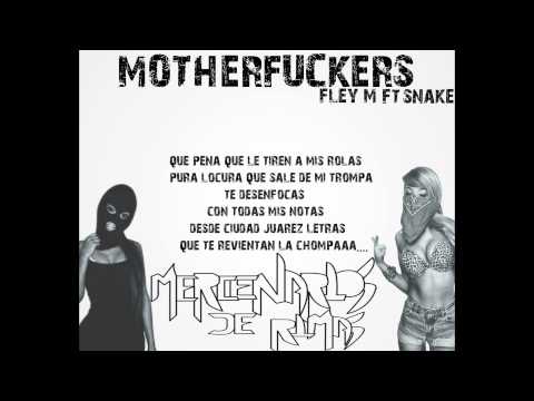 Mercenarios De Rimas_MotherFuckers_Fleym_Ft._Snake
