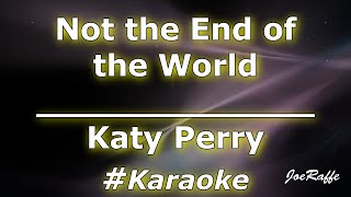 Katy Perry - Not the End of the World (Karaoke)