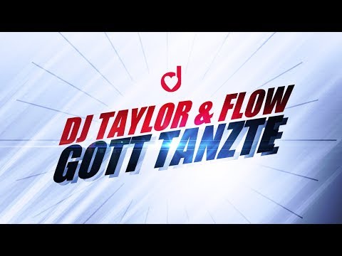 Dj Taylor & Flow – Gott Tanzte (Video Mix) *1999