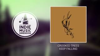 Crooked Trees - Keep Falling