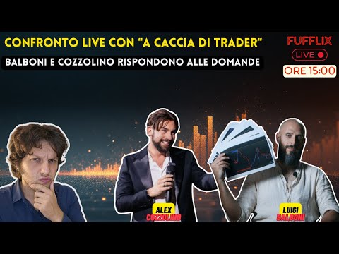 Confronto in live con "A Caccia di Trader": Cozzolino e Balboni ospiti