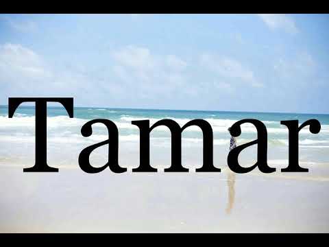 How To Pronounce Tamar🌈🌈🌈🌈🌈🌈Pronunciation Of Tamar