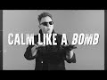 Sean Forbes Calm Like A Bomb Official Music Video