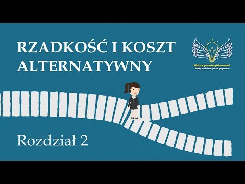 2. Rzadkość i koszt alternatywny | Wolna przedsiębiorczość - dr Mateusz Machaj