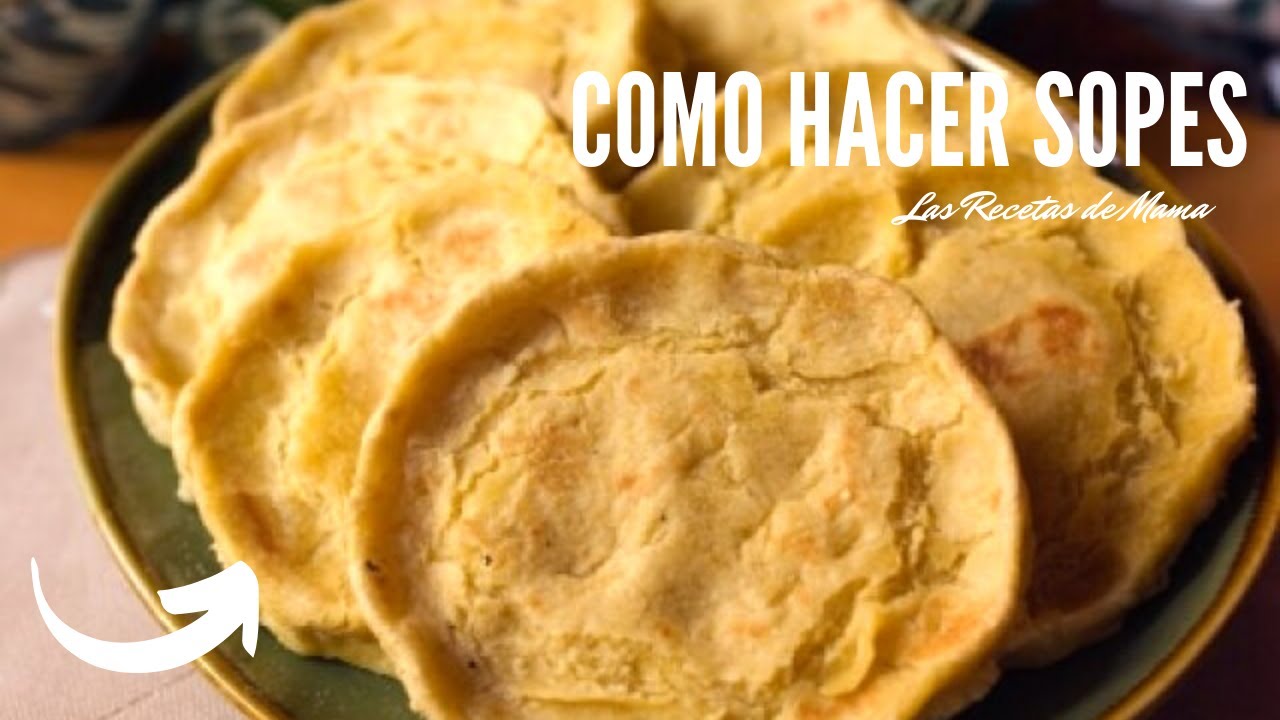 Como hacer sopes desde la masa || Las Recetas de Mama