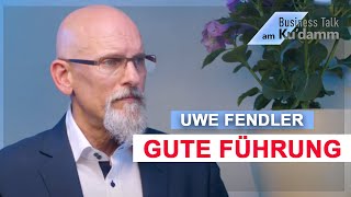 Grundlagen guter Führung - Uwe Fendler (MAIER FENDLER CONSULTING GmbH)