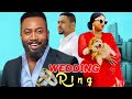 WEDDING RING (2023 New) - Frederick Leonard, Uju Okoli, Ekene Umenwa Nollywood Nigeria Movie