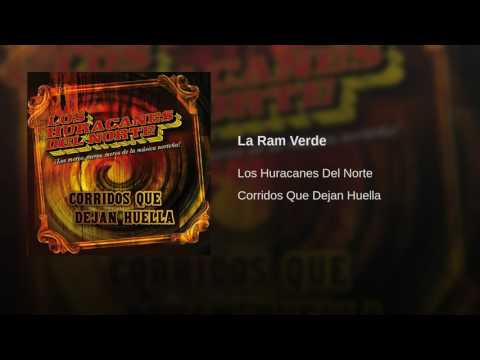 Los Huracanes Del Norte - La Ram Verde