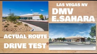 DMV E SAHARA ACTUAL ROUTE DRIVE TEST