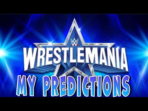 WWE Wrestlemania 38 Night 1 & 2 (My Predictions)