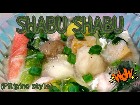 How to cook SHABU SHABU (Filipino style) | By pards