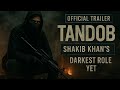 TANDOB তান্ডব Unofficial Trailer Shakib Khan Eid 2025 Blockbuster Bangla Action Movie