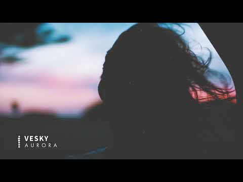 Vesky - Aurora