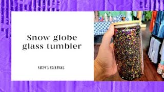 Snow glob glass tumbler