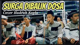 Download lagu SURGA DIBALIK DOSA COVER HADROH KOPLO mp3 Download lagu SURGA DIBALIK DOSA COVER HADROH KOPLO mp3