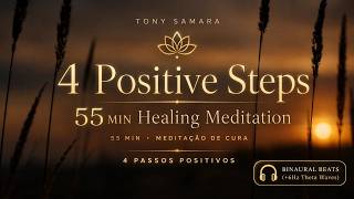 4 Positive Steps Meditation 4 Passos Positivos
