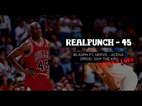 RealPunch - 45 (Acena - Estilo Livre)
