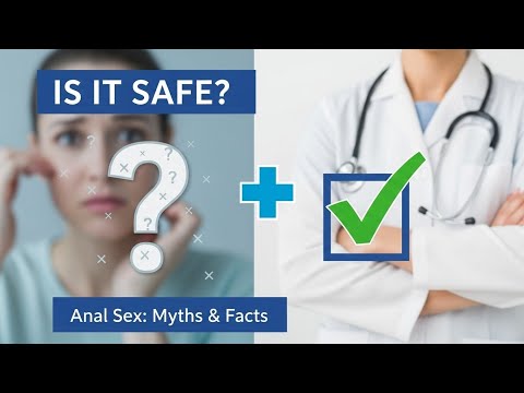 Is Anal Sex Safe?