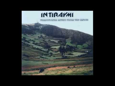 Inti Raymi - Traditional Music From The Andes